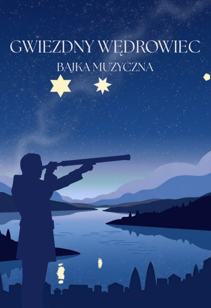Plakat spektaklu Gwiezdny Wędrowiec